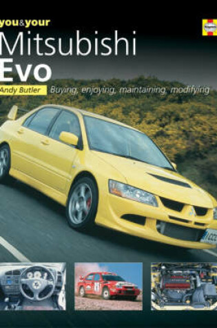 Cover of You and Your Mitsubishi Evo