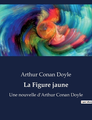 Book cover for La Figure jaune