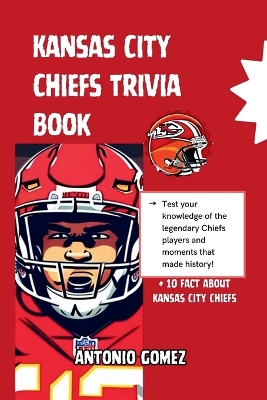 Book cover for Kansas City Chiefs Trivia Book