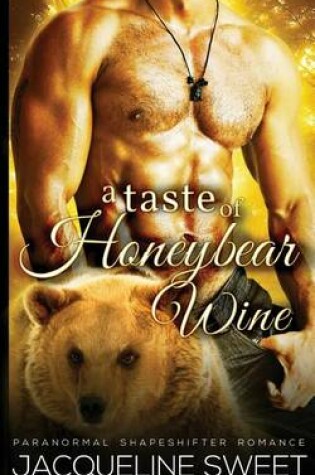 Cover of A Taste of Honeybear Wine