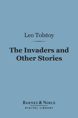 Book cover for The Invaders and Other Stories (Barnes & Noble Digital Library)