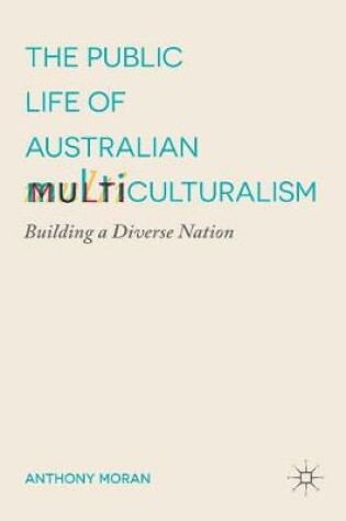 Cover of The Public Life of Australian Multiculturalism