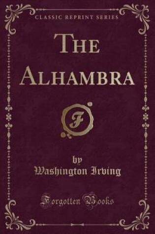 Cover of The Alhambra (Classic Reprint)