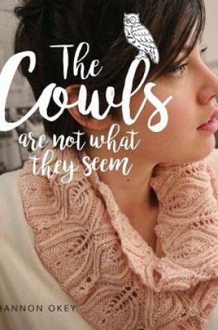 Cover of The Cowls Are Not What They Seem