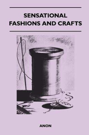 Cover of Sensational Fashions and Crafts