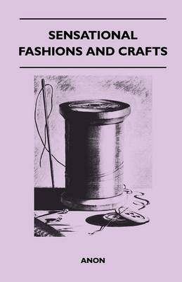 Book cover for Sensational Fashions and Crafts