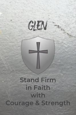 Book cover for Glen Stand Firm in Faith with Courage & Strength