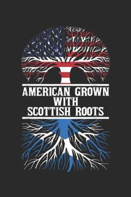 Book cover for American Grown With Scottish Roots