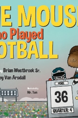 Cover of The Mouse Who Played Football