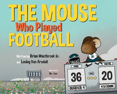 Book cover for The Mouse Who Played Football