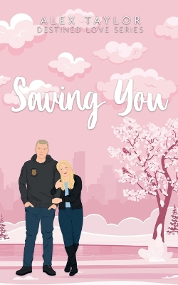 Book cover for Saving You