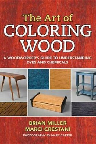 Cover of The Art of Coloring Wood