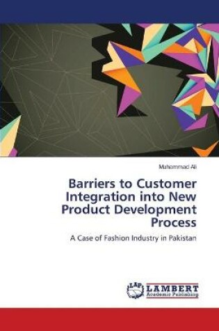 Cover of Barriers to Customer Integration into New Product Development Process