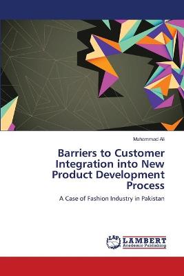 Book cover for Barriers to Customer Integration into New Product Development Process