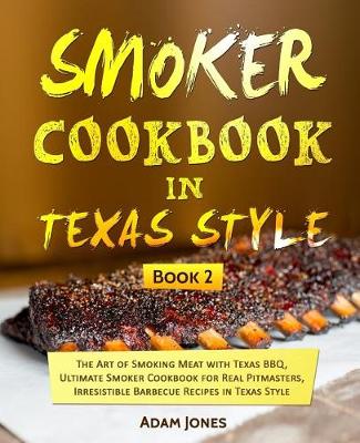 Book cover for Smoker Cookbook in Texas Style