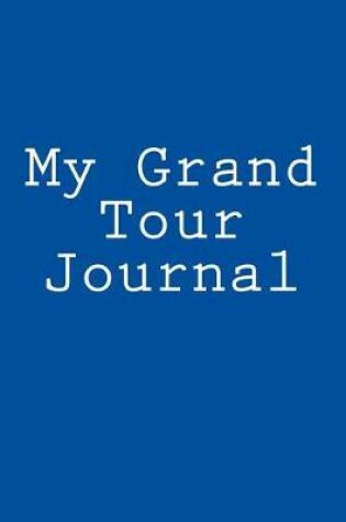 Cover of My Grand Tour Journal