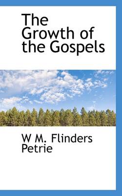 Book cover for The Growth of the Gospels