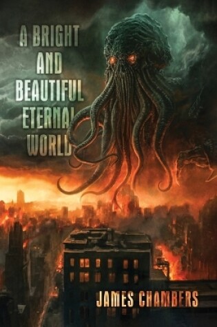 Cover of A Bright and Beautiful Eternal World
