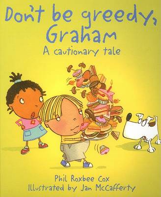 Book cover for Don't Be Greedy, Graham