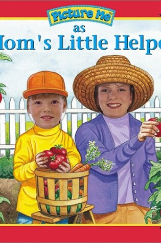 Cover of Picture Me as Mom's Little Helper