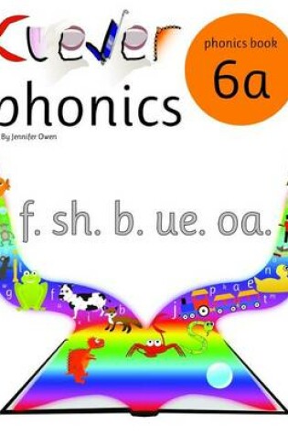 Cover of F SH B UE OA phonics book 6a