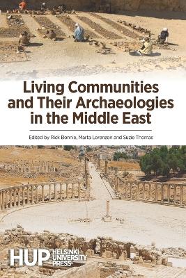 Book cover for Living Communities and Their Archaeologies in the Middle East