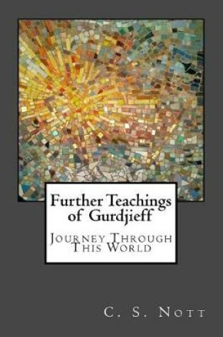 Cover of Further Teachings of Gurdjieff