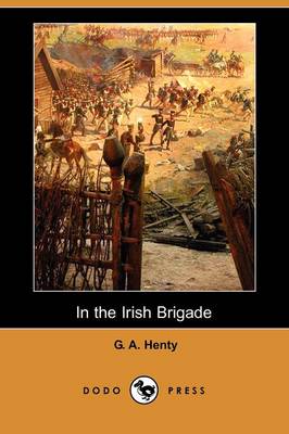 Book cover for In the Irish Brigade (Dodo Press)