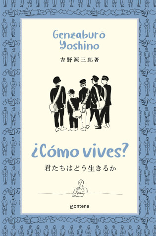 Cover of ¿Cómo vives? / How Do You Live?