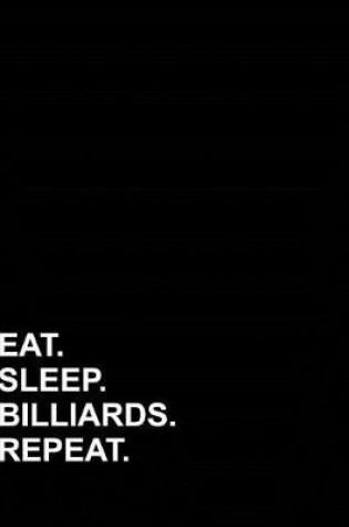 Cover of Eat Sleep Billiards Repeat