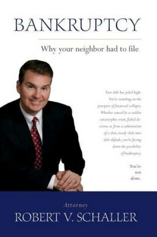 Cover of Bankruptcy - Why Your Neighbor Had to File