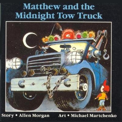 Book cover for Matthew and the Midnight Tow Truck