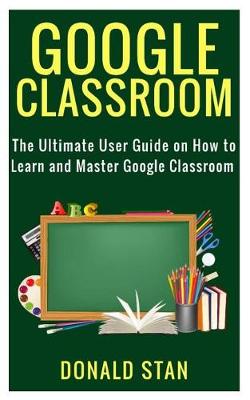 Book cover for Google Classroom