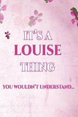 Book cover for It's a Louise Thing You Wouldn't Understand