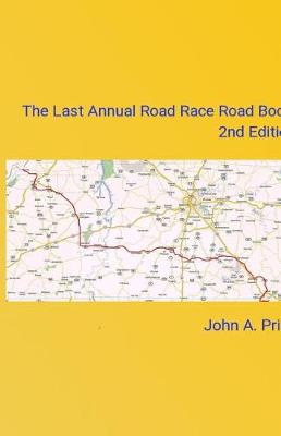 Book cover for The Last Annual Vol State Road Race Road Book 2nd Edition