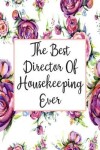 Book cover for The Best Director Of Housekeeping Ever