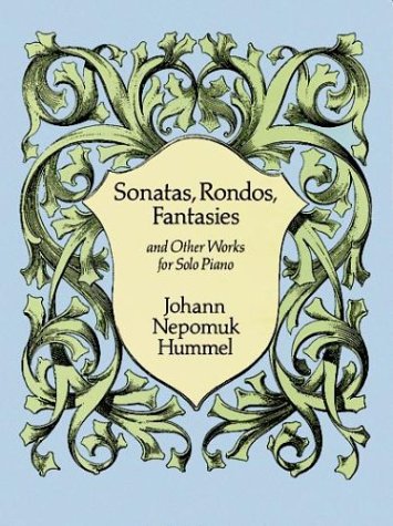 Book cover for Sonatas, Rondos, Fantasies and Other Works