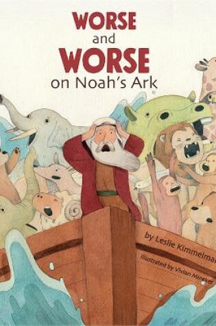 Cover of Worse and Worse on Noah's Ark