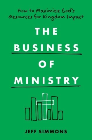 Cover of The Business Of Ministry