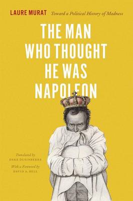 Book cover for Man Who Thought He Was Napoleon