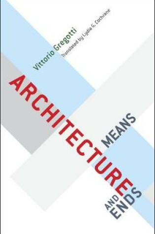 Cover of Architecture, Means and Ends