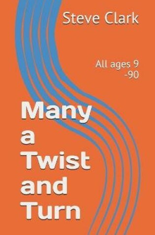Cover of Many a Twist and Turn