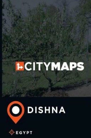 Cover of City Maps Dishna Egypt