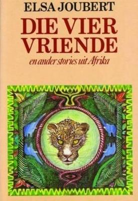 Book cover for Die Vier Vriende En Ander Verhale Uit Afrika