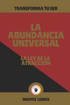 Book cover for La Abundancia Universal-La Ley de la Atraccion