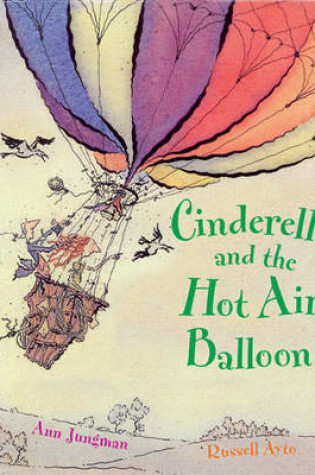 Cover of Cinderella and the Hot Air Balloon