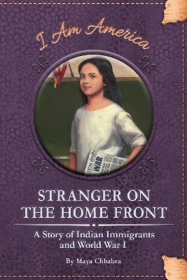 Book cover for Stranger on the Home Front: A Story of Indian Immigrants and World War I