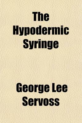 Book cover for The Hypodermic Syringe