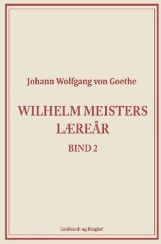 Cover of Wilhelm Meisters Læreår 2