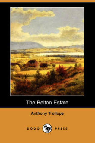 Cover of The Belton Estate (Dodo Press)